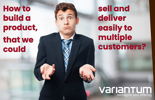 How to build a product, that You could sell and deliver easily to ...